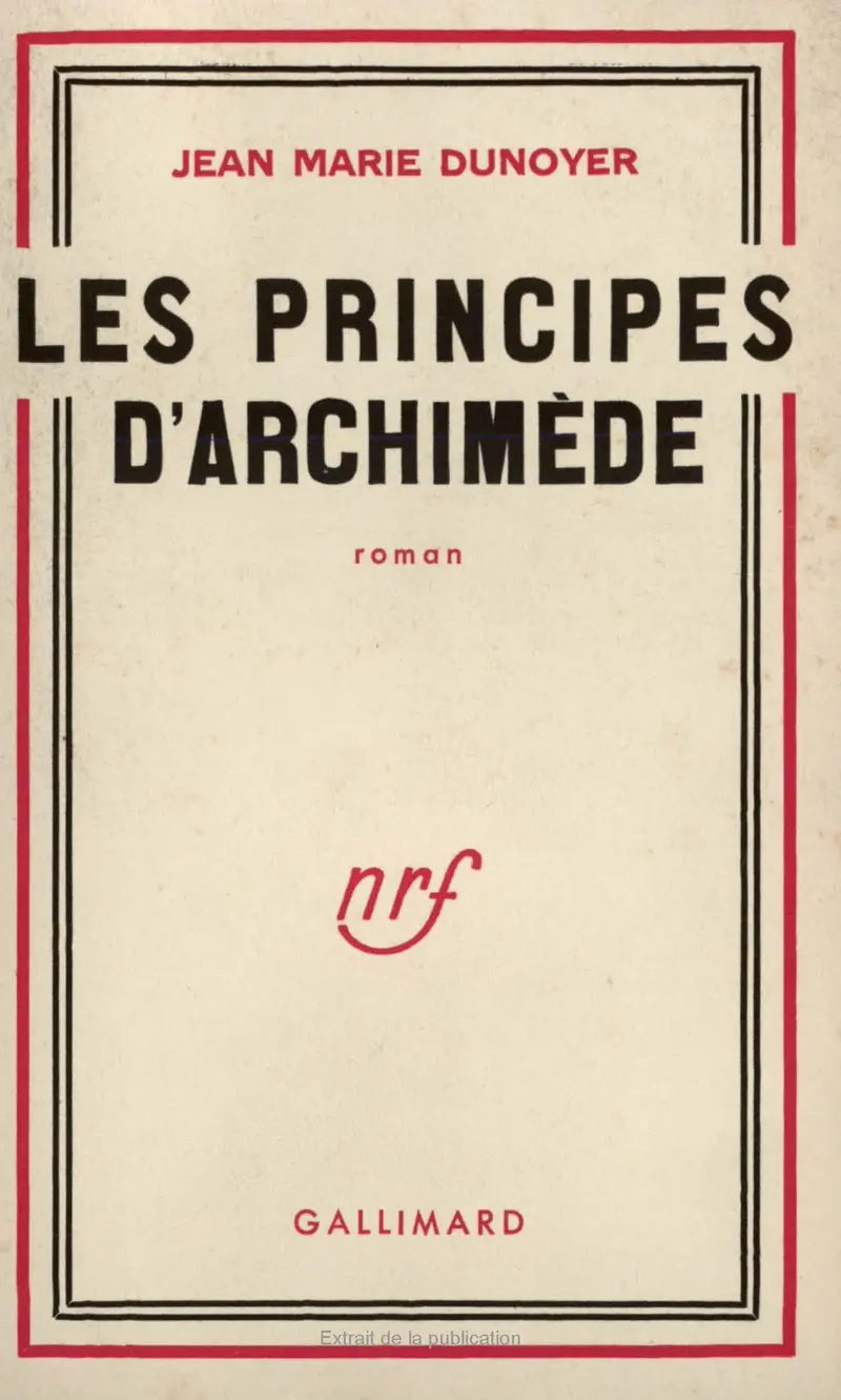Les Principes d'Archimède - Jean-Marie Dunoyer