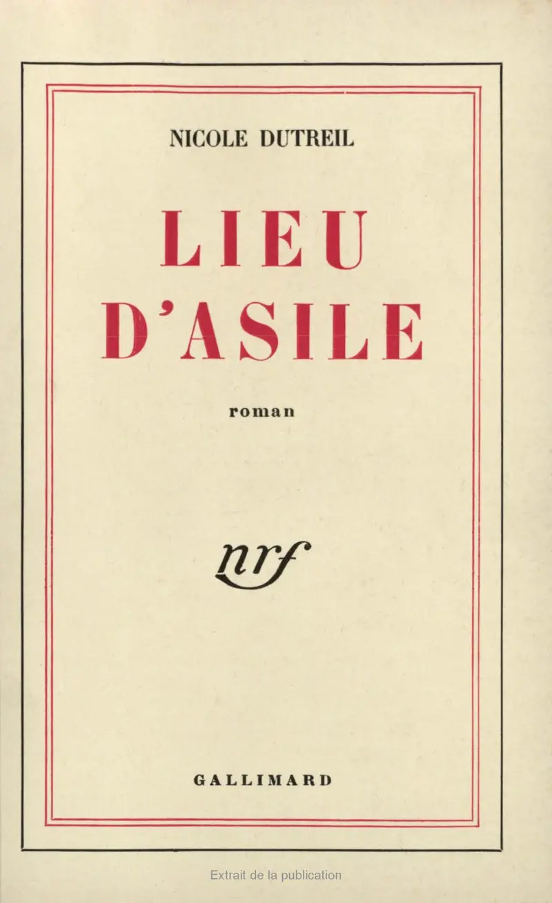 Lieu d'asile - Nicole Dutreil