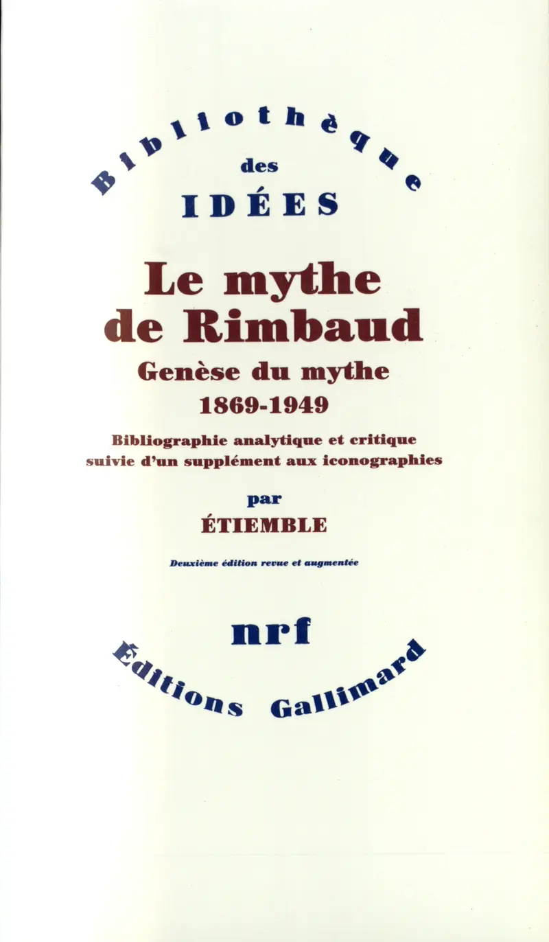 Le Mythe de Rimbaud - Étiemble
