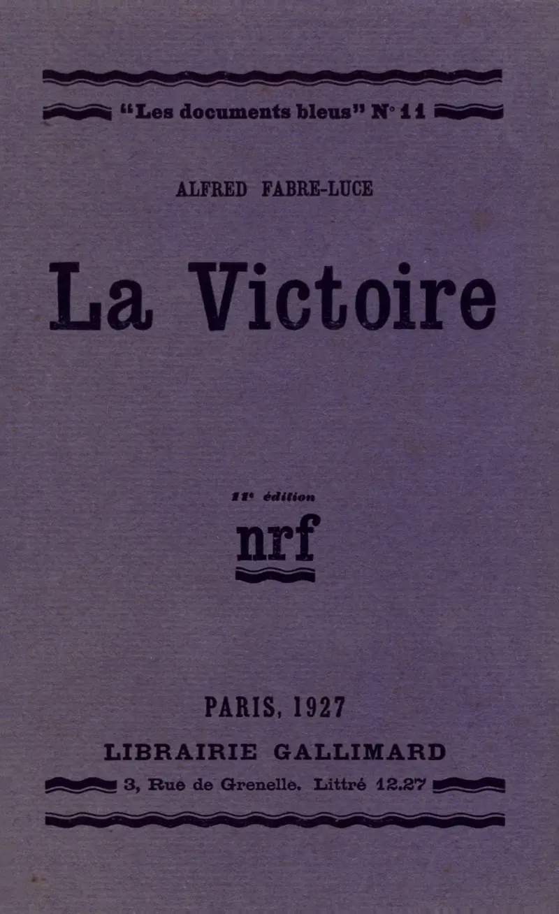La Victoire - Alfred Fabre-Luce