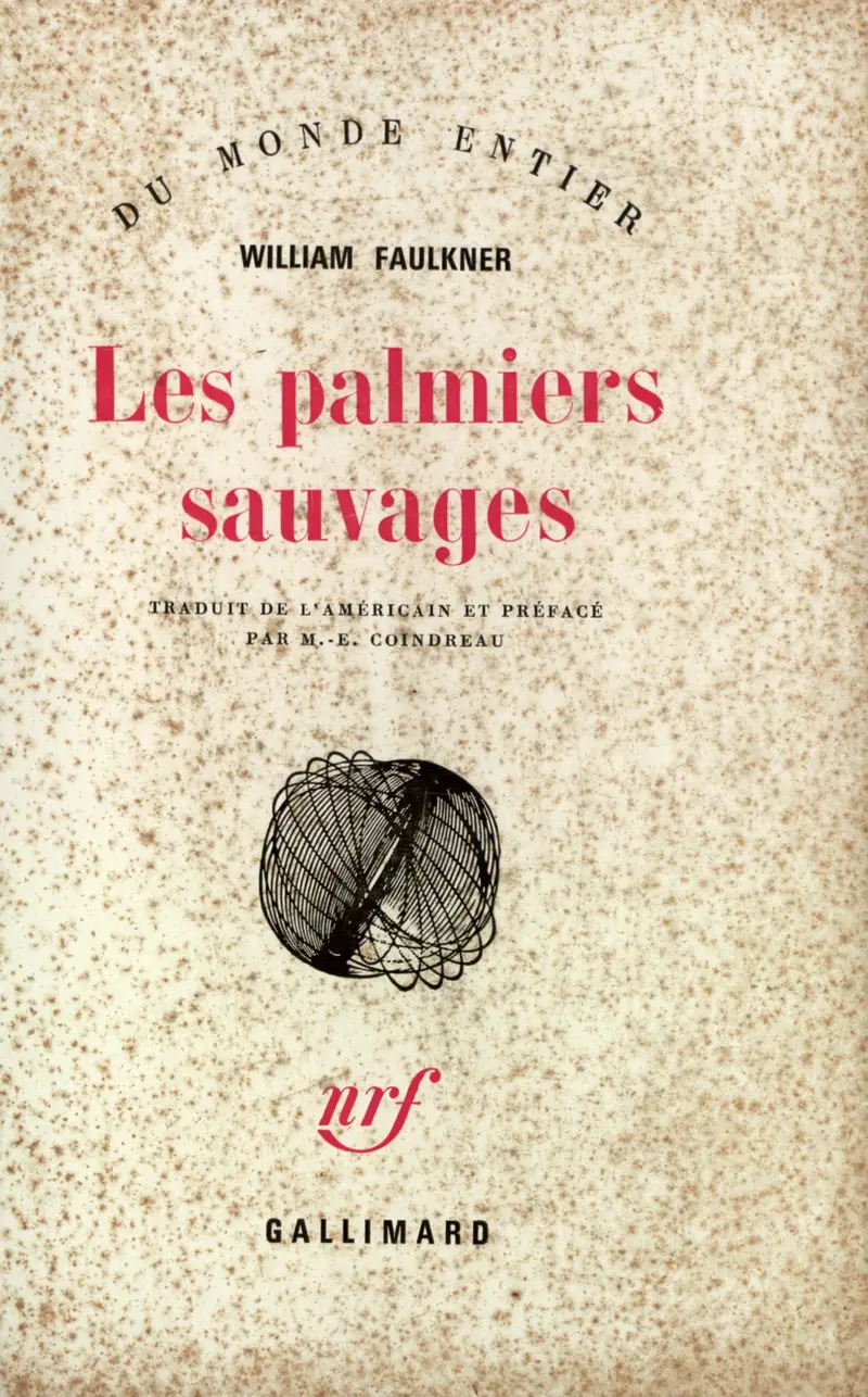 Les Palmiers sauvages - William Faulkner