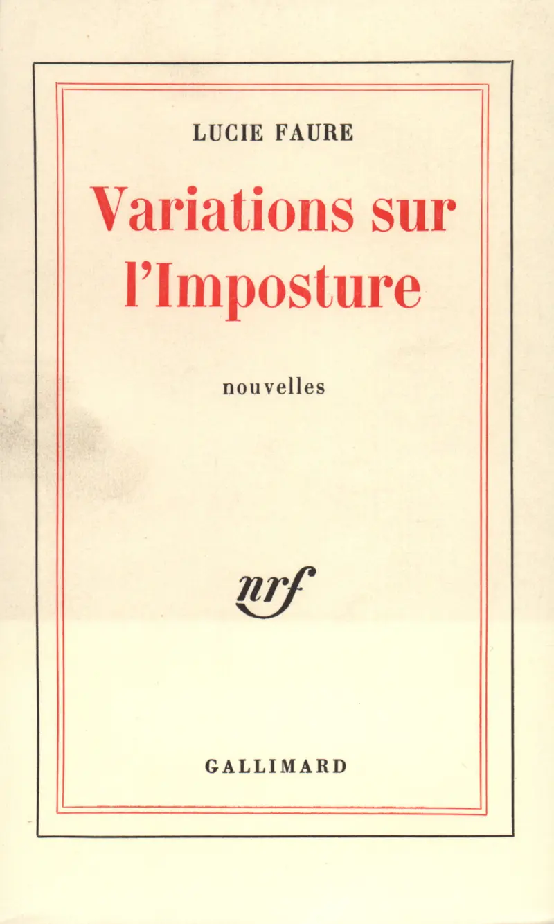 Variations sur l'Imposture - Lucie Faure