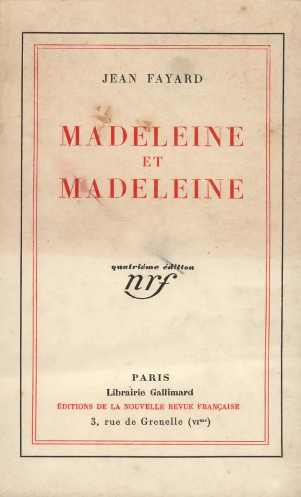 Madeleine et Madeleine - Jean Fayard