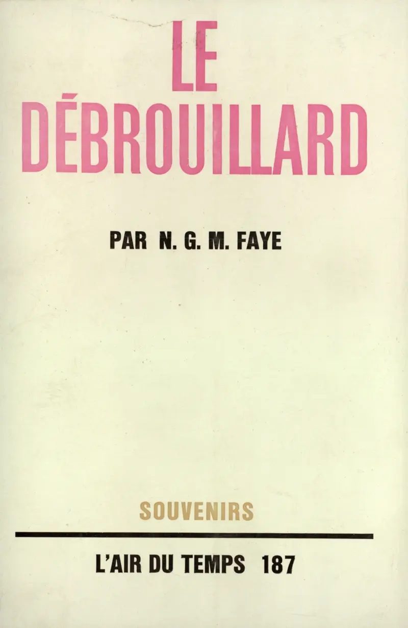 Le débrouillard - N.G.M. Faye