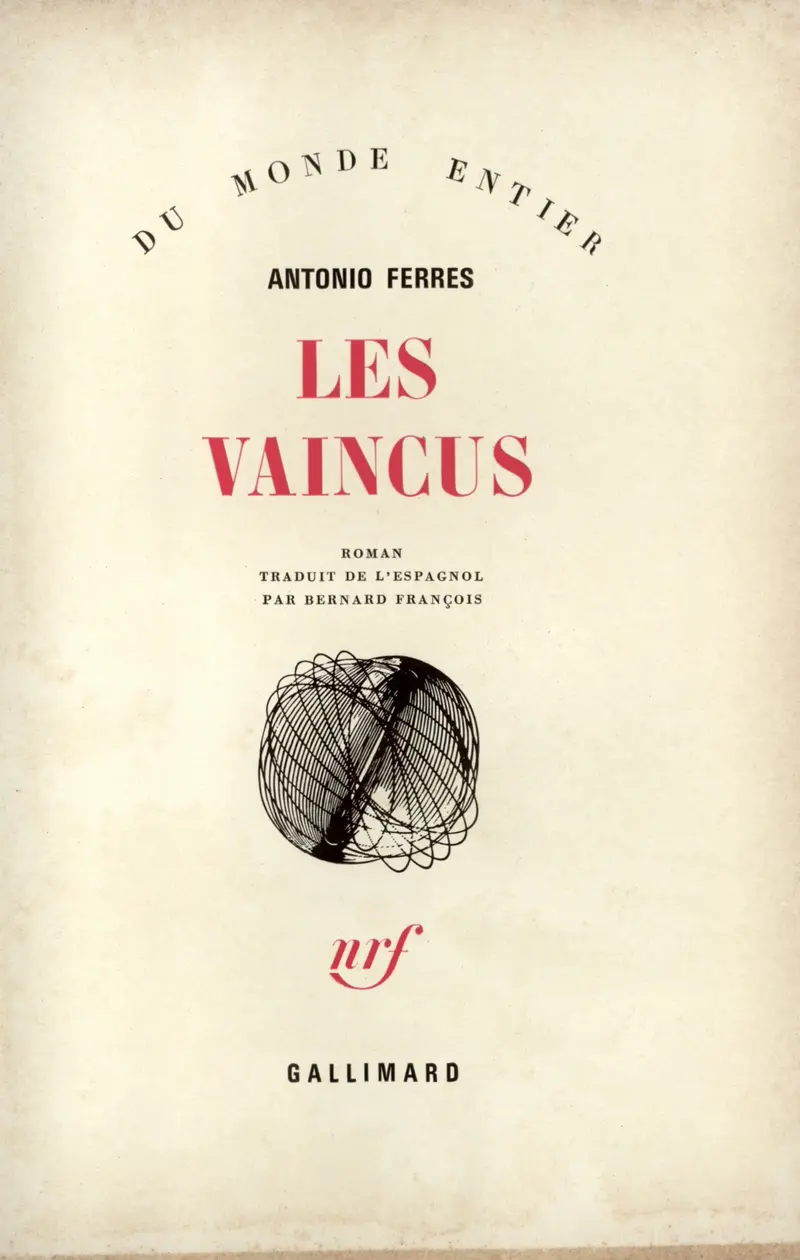 Les Vaincus - Antonio Ferres
