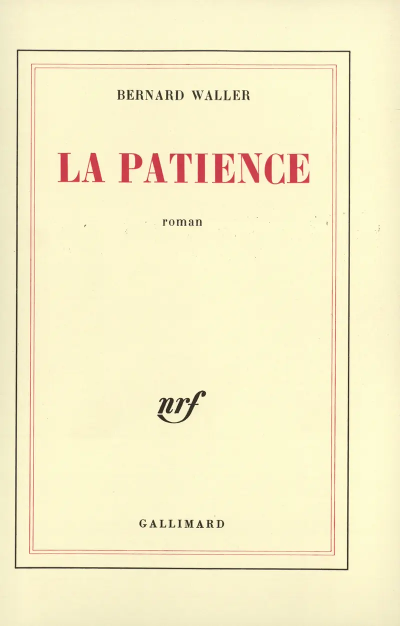 La patience - Bernard Waller