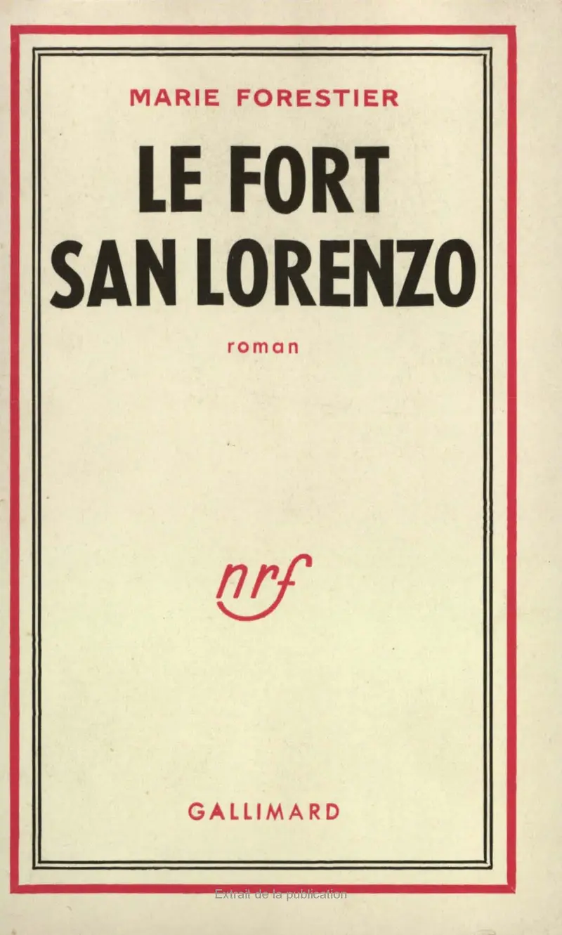 Le Fort San Lorenzo - Marie Forestier
