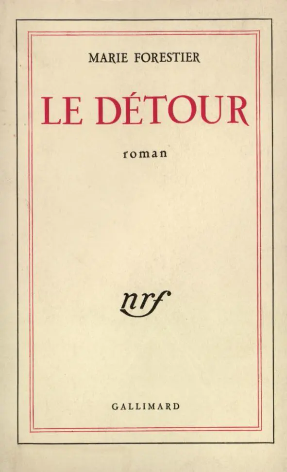 Le Détour - Marie Forestier
