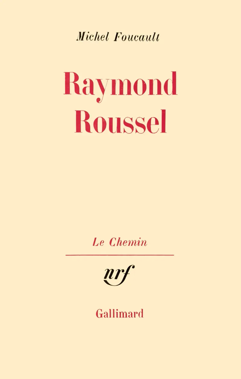 Raymond Roussel - Michel Foucault