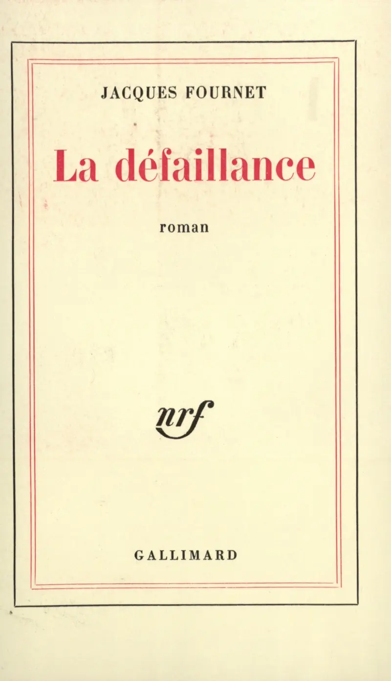 La Défaillance - Jacques Fournet