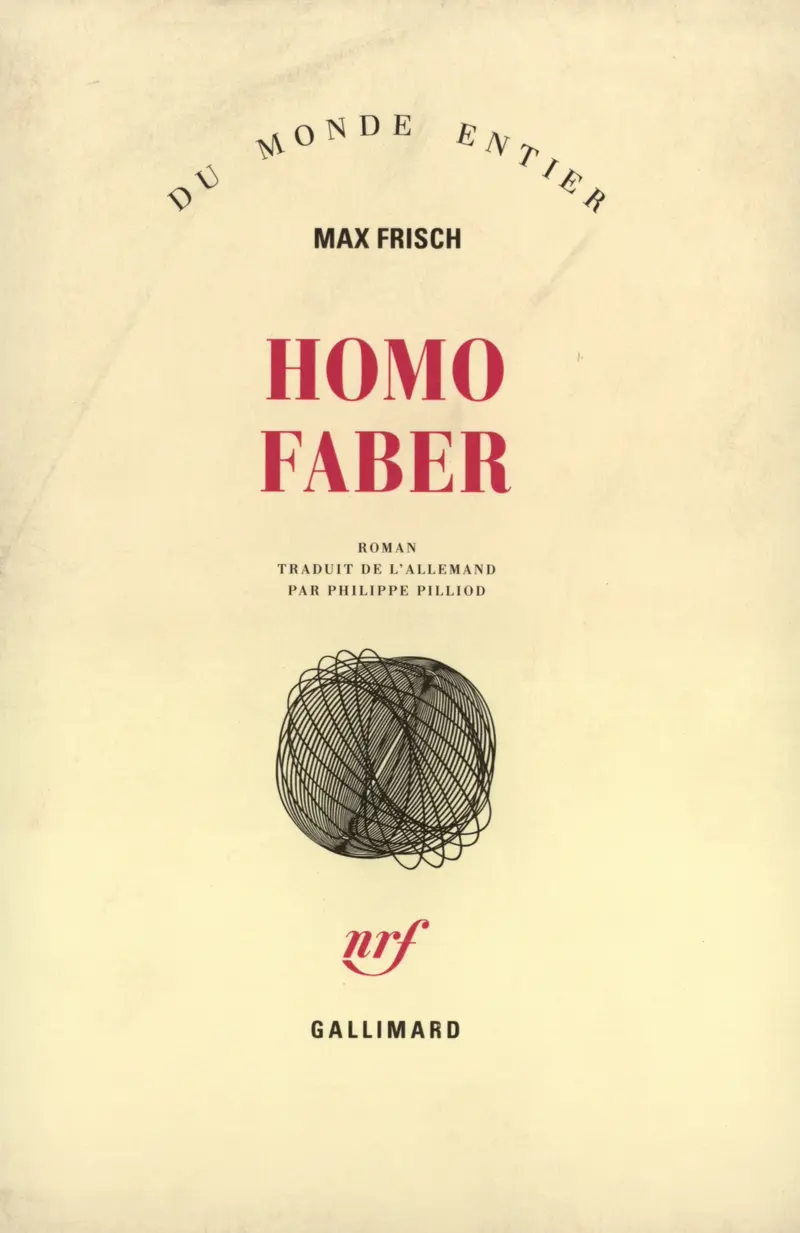 Homo faber - Max Frisch