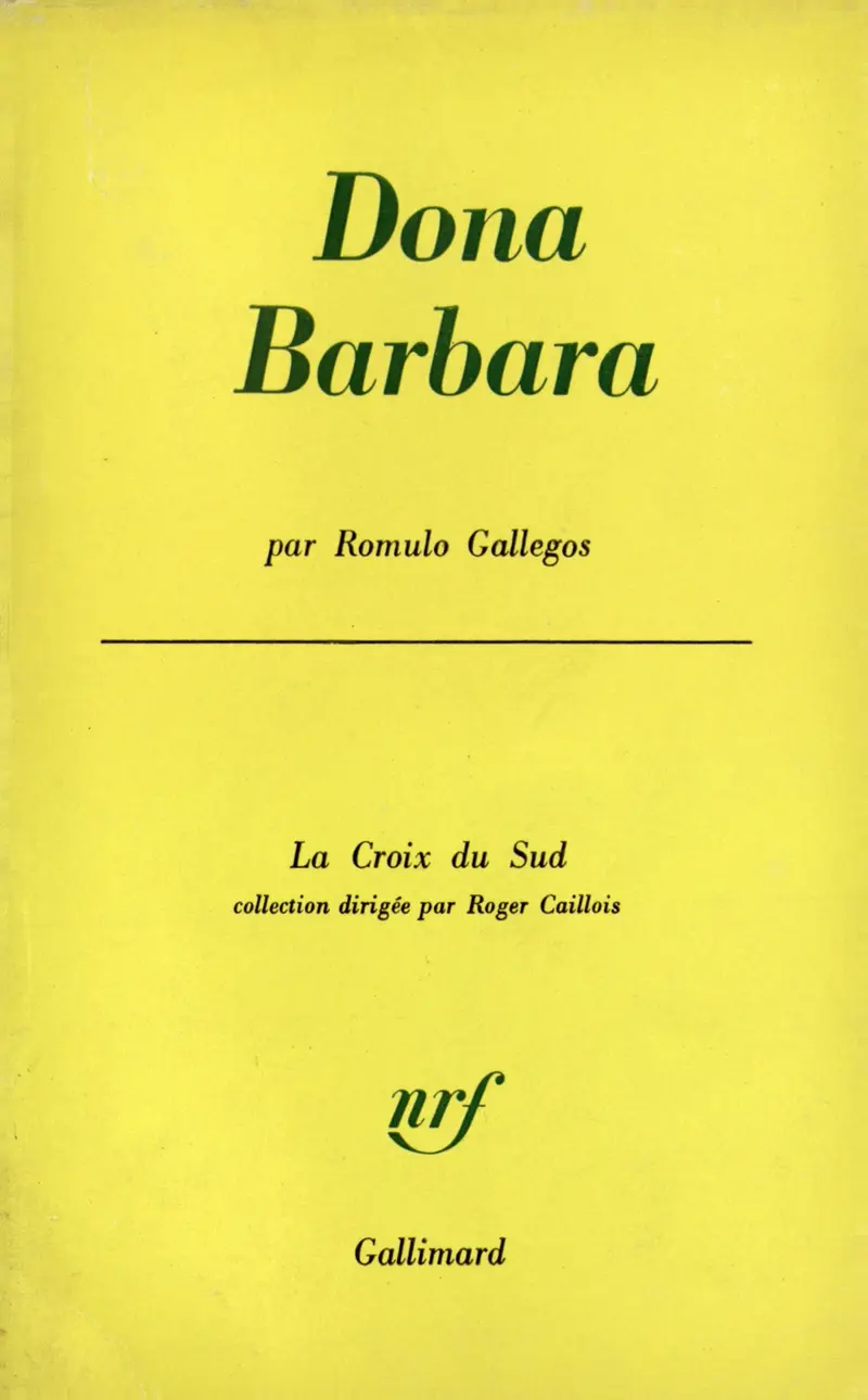 Doña Bárbara - Rómulo Gallegos