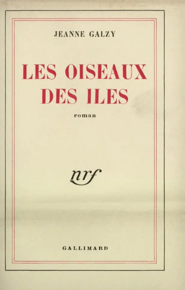 Les oiseaux des îles - Jeanne Galzy