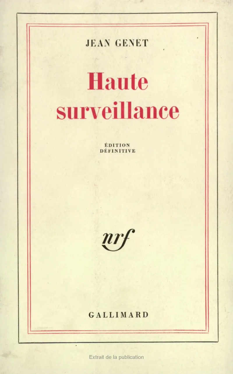 Haute surveillance - Jean Genet