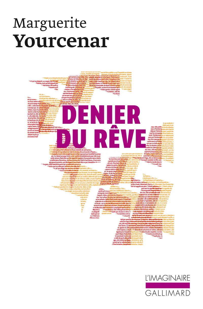Denier du rêve - Marguerite Yourcenar