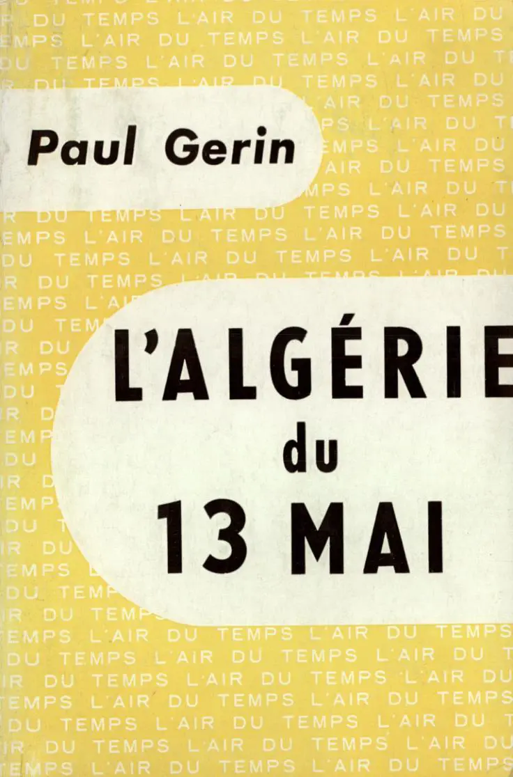 L'Algérie du 13 mai - Paul Gérin