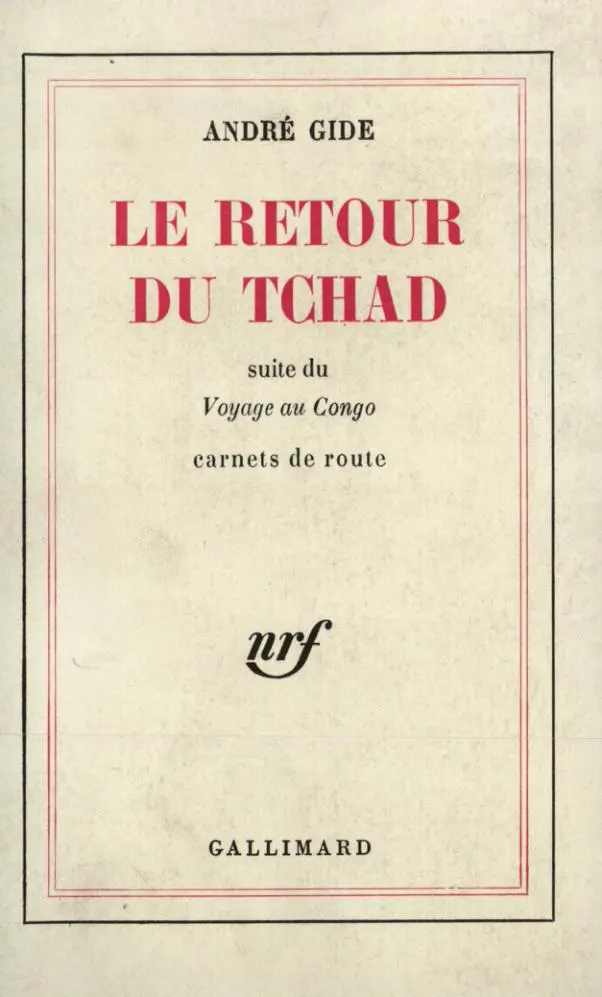 Le Retour du Tchad - André Gide