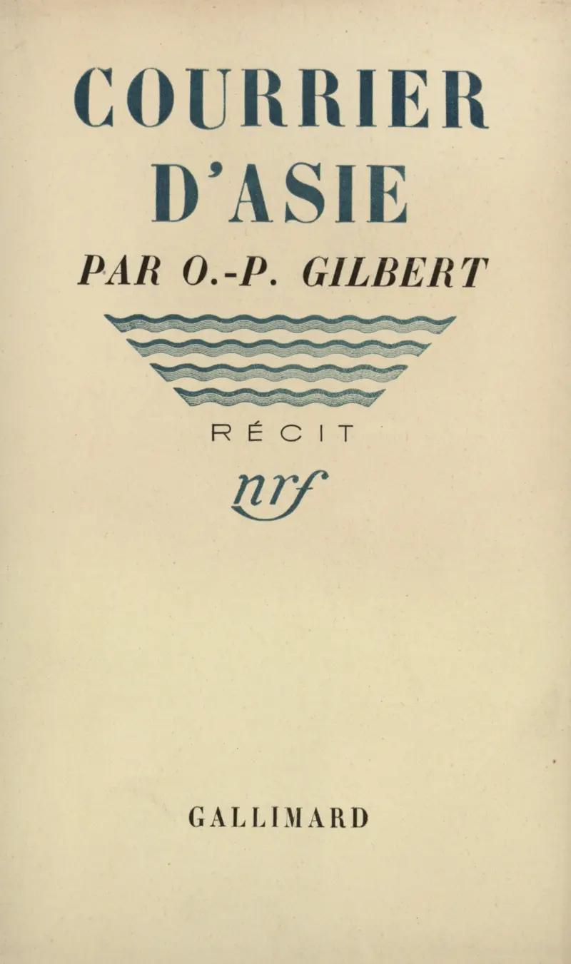 Courrier d'Asie - Oscar-Paul Gilbert