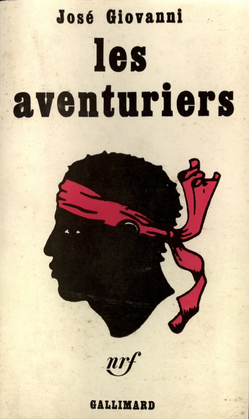 Les Aventuriers - José Giovanni