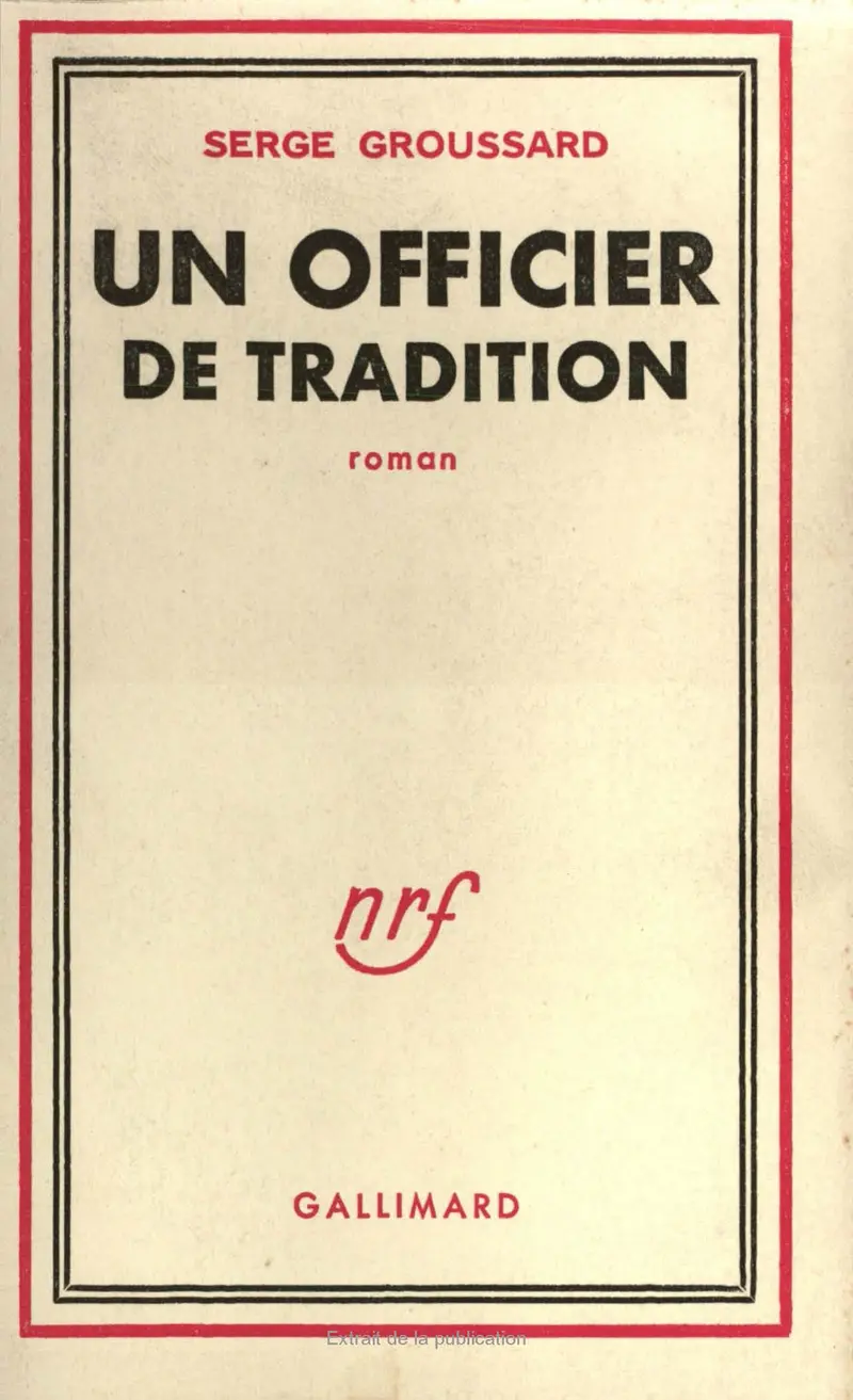 Un officier de tradition - Serge Groussard