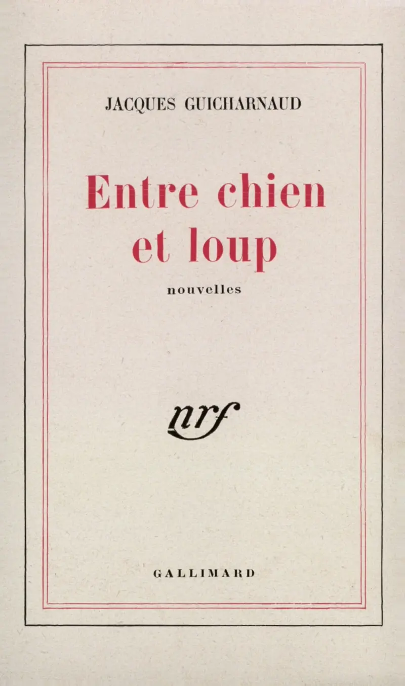 Entre chien et loup - Jacques Guicharnaud
