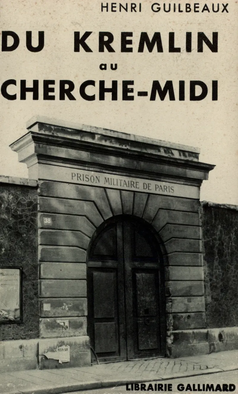 Du Kremlin au Cherche-Midi - Henri Guilbeaux