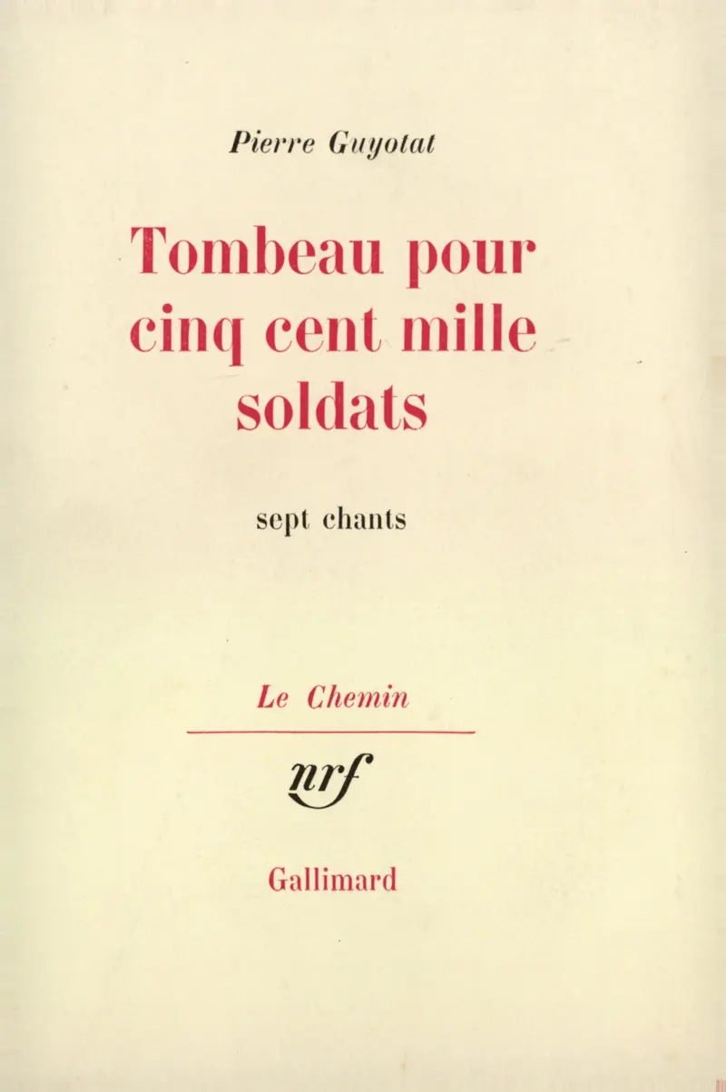 Tombeau pour cinq cent mille soldats - Pierre Guyotat
