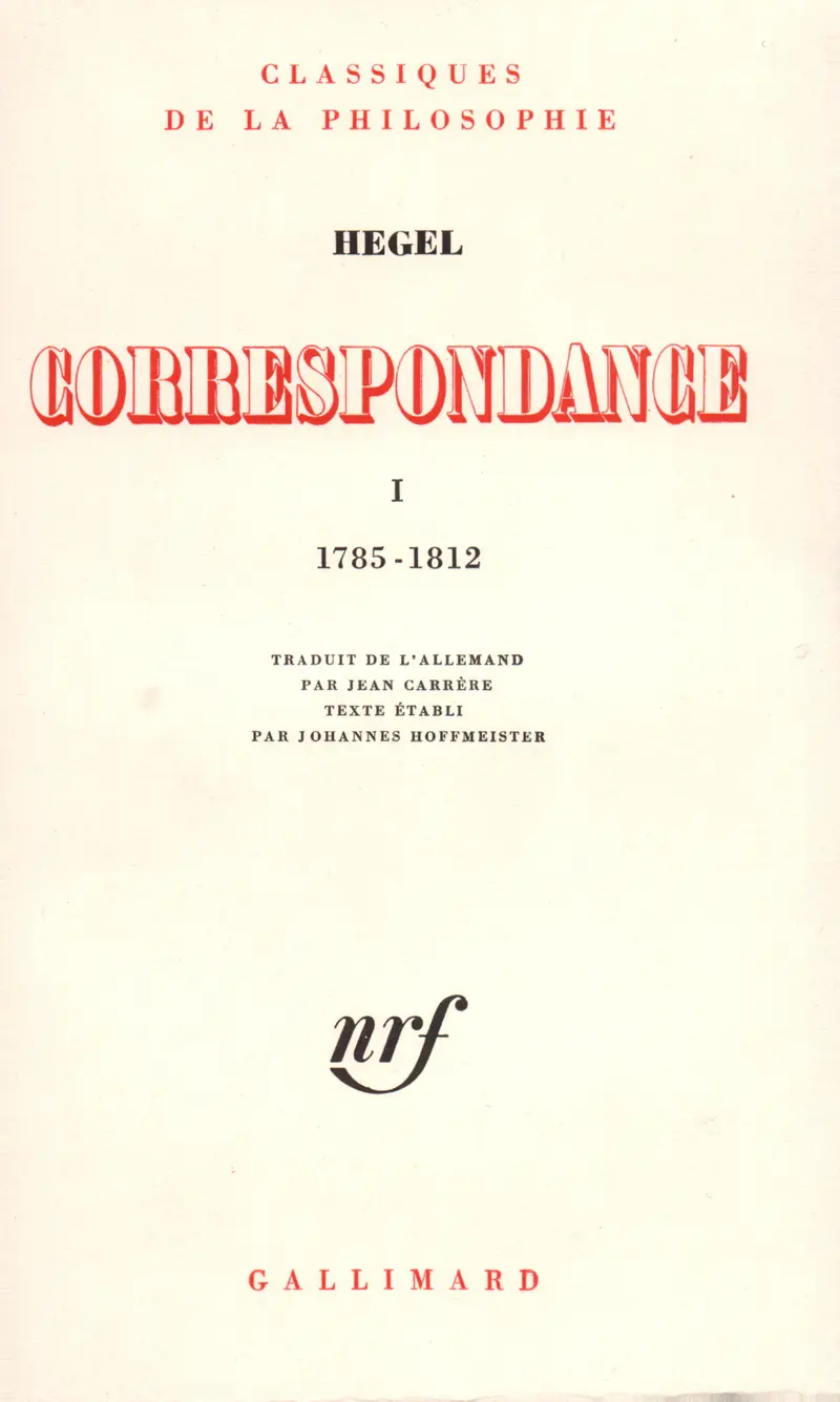 Correspondance - G.W.F. Hegel