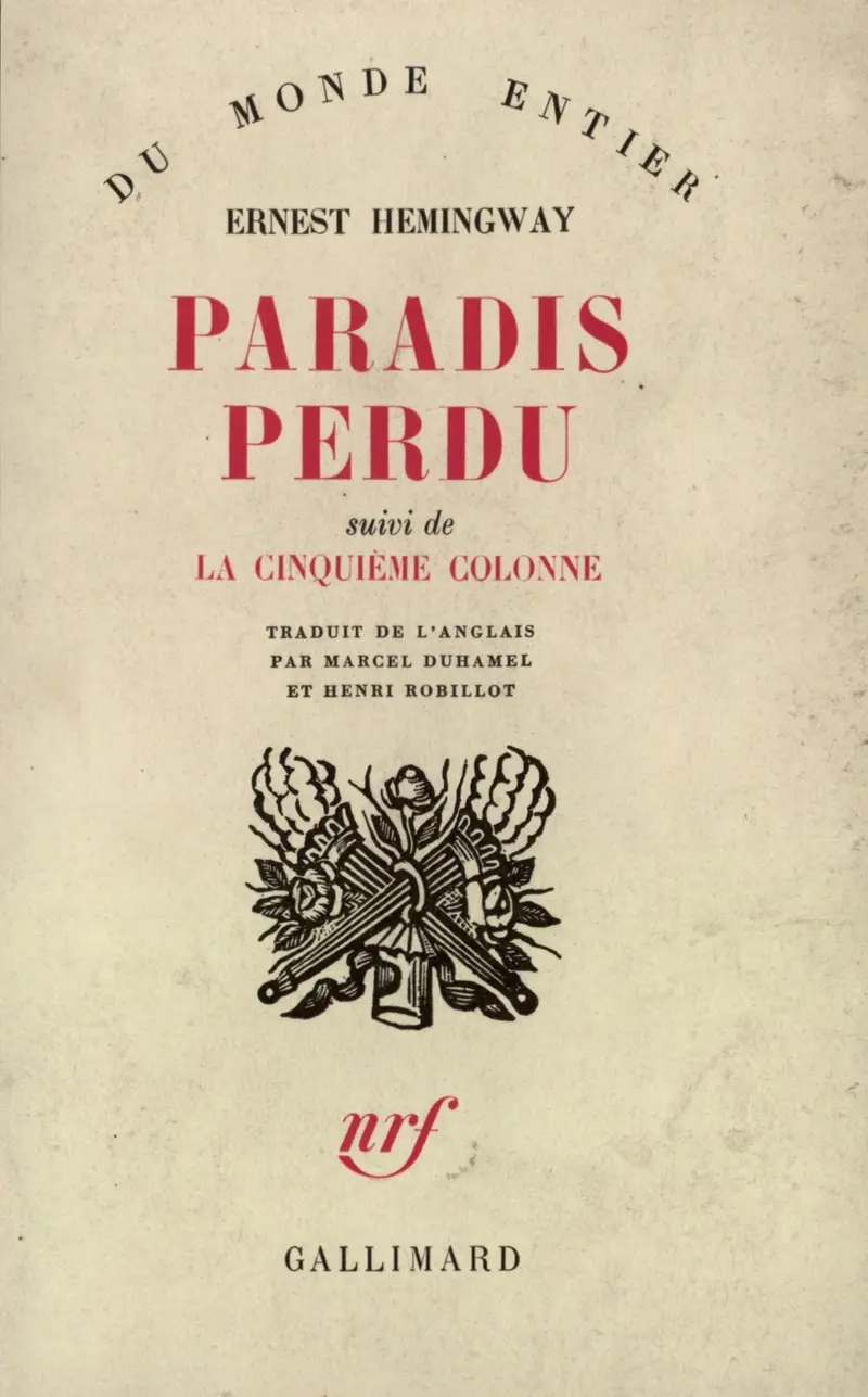 Paradis perdu suivi de La Cinquième Colonne - Ernest Hemingway