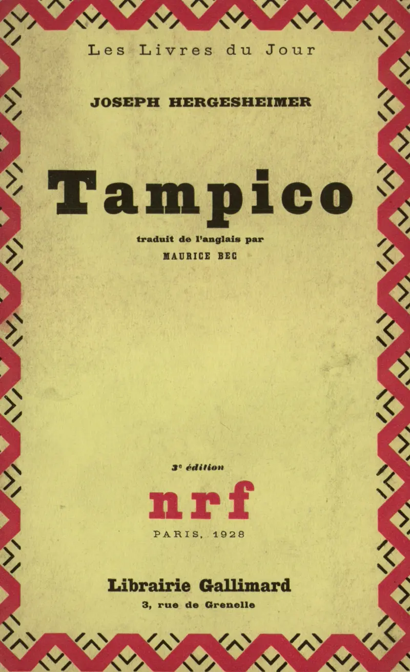 Tampico - Joseph Hergesheimer