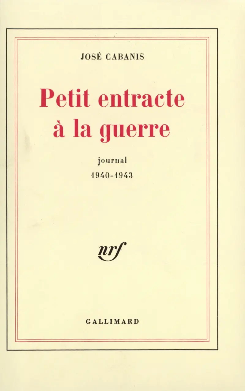 Petit entracte à la guerre - José Cabanis