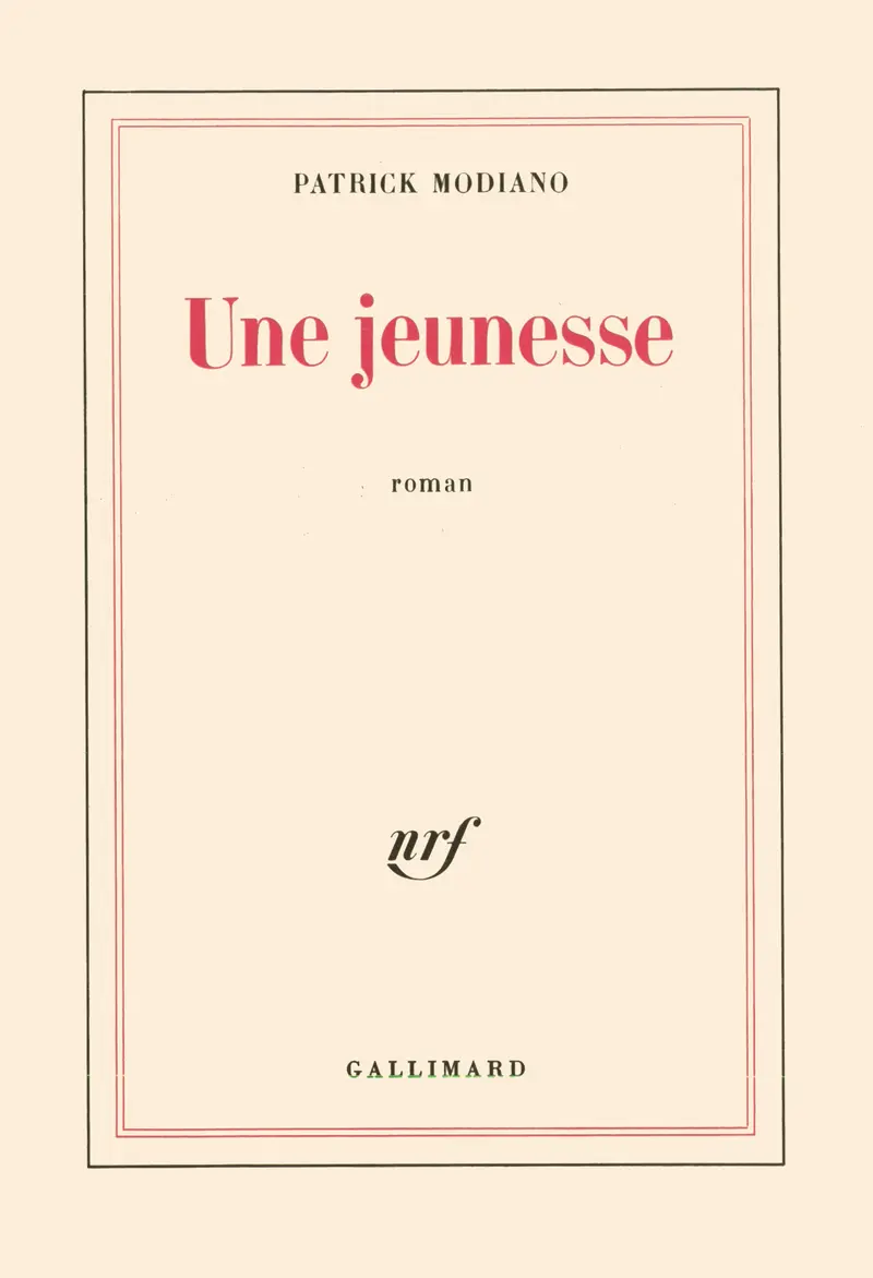 Une jeunesse - Patrick Modiano