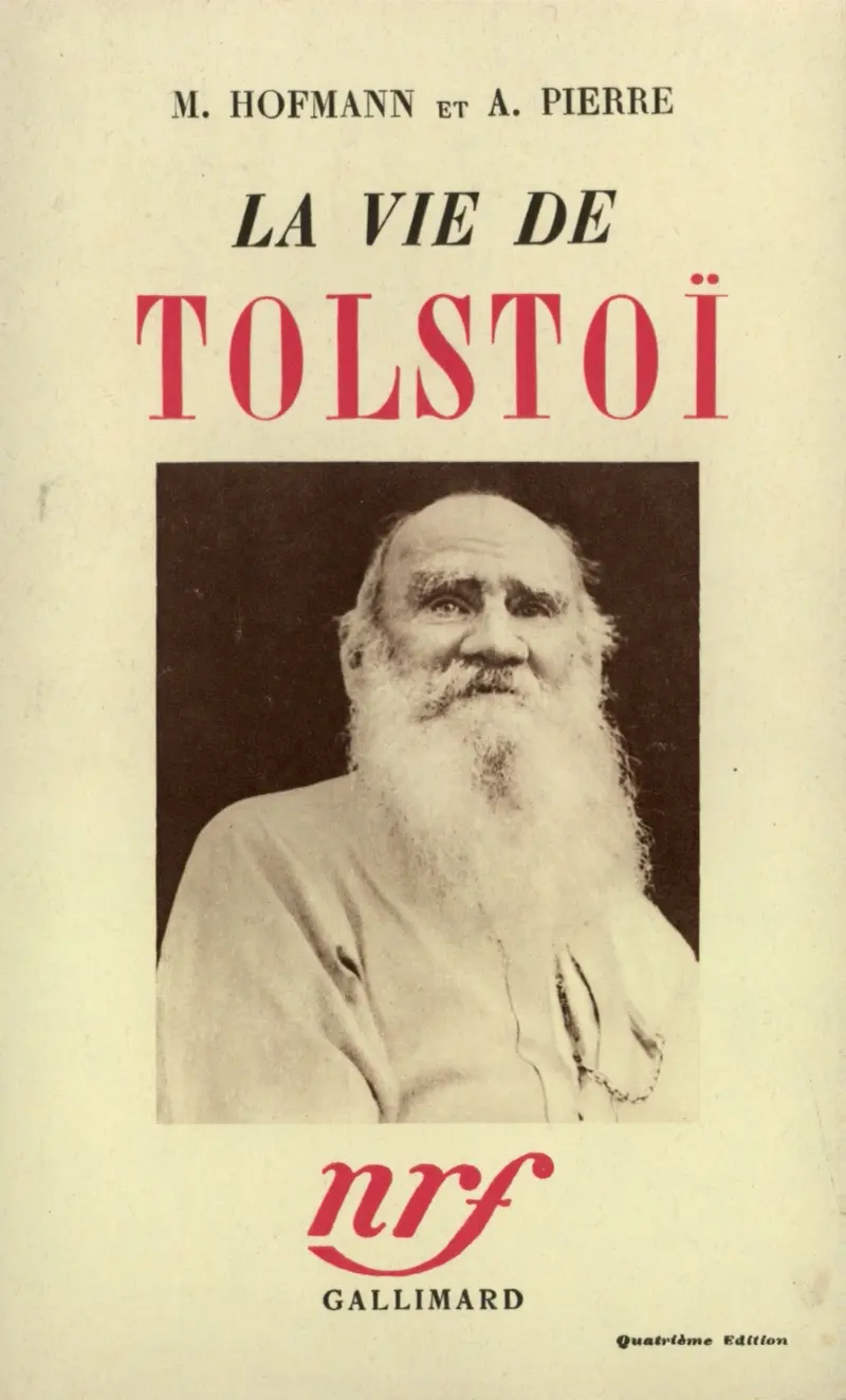 La Vie de Tolstoï - Modeste Hofmann - André Pierre