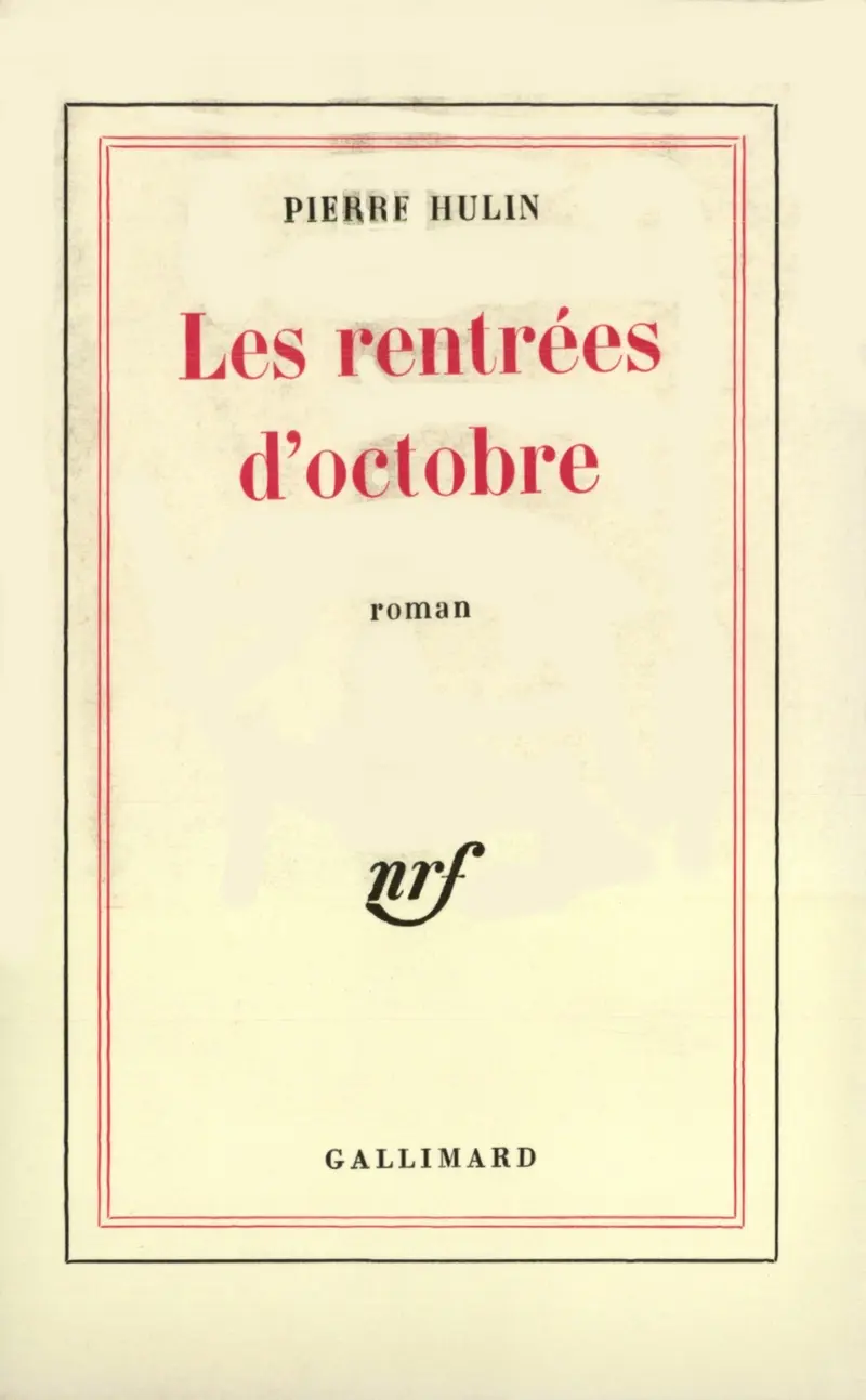 Les Rentrées d'octobre - Pierre Hulin