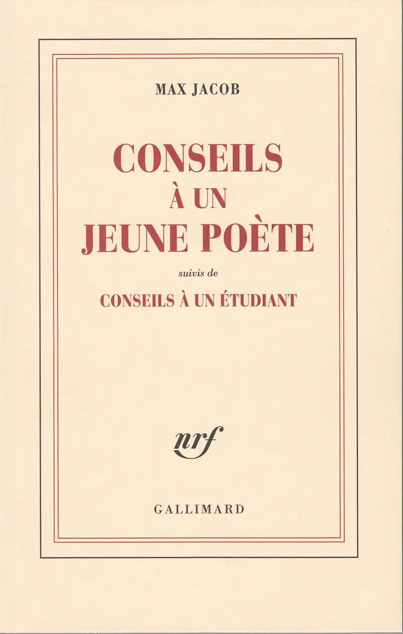 Conseils à un jeune poète suivi de Conseils à un étudiant - Max Jacob