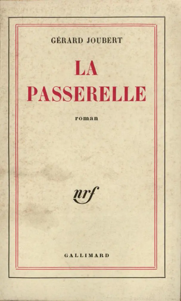 La Passerelle - Gérard Joubert