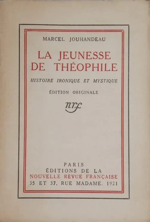 La Jeunesse de Théophile - Marcel Jouhandeau