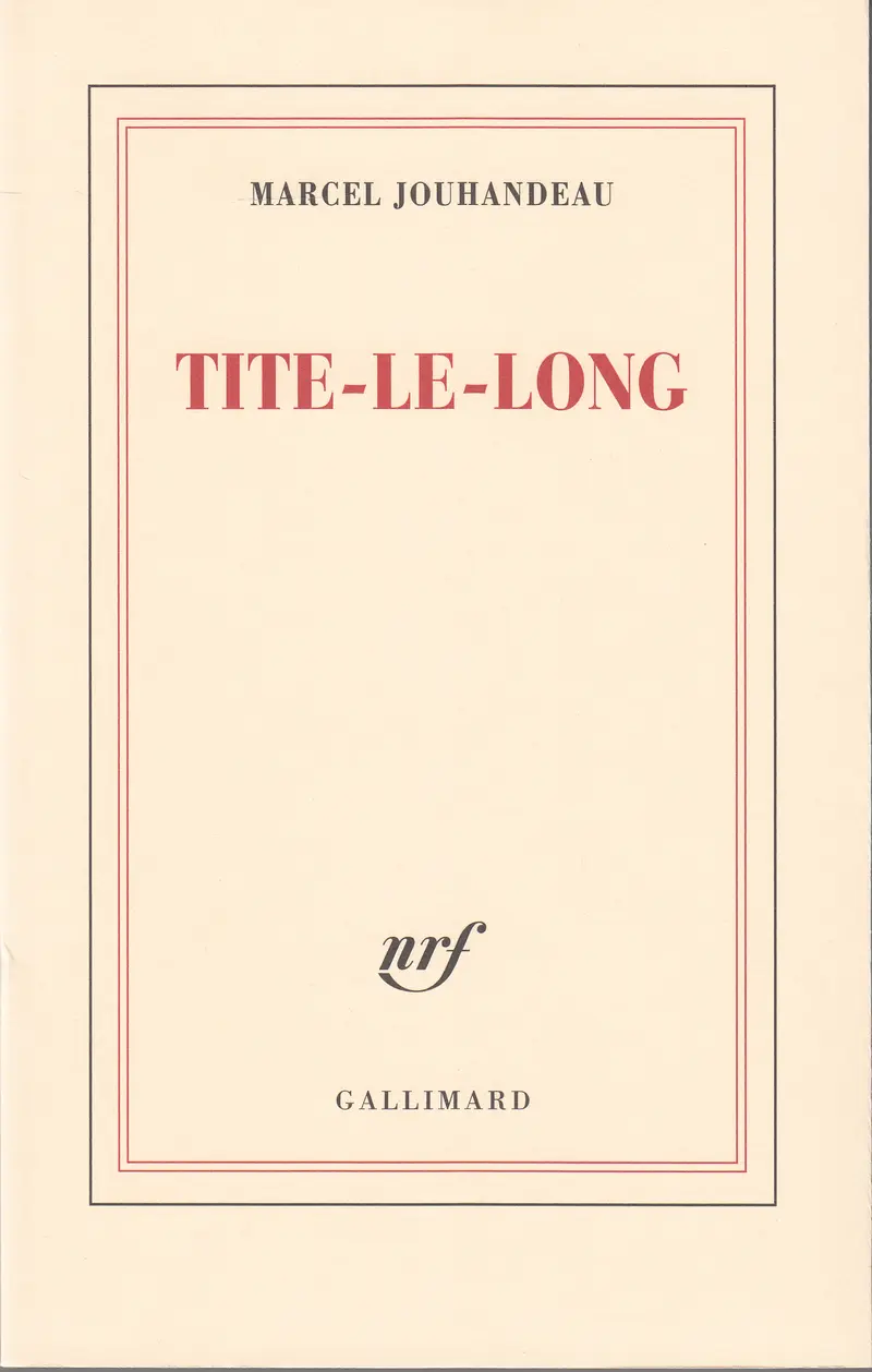 Tite-le-Long - Marcel Jouhandeau