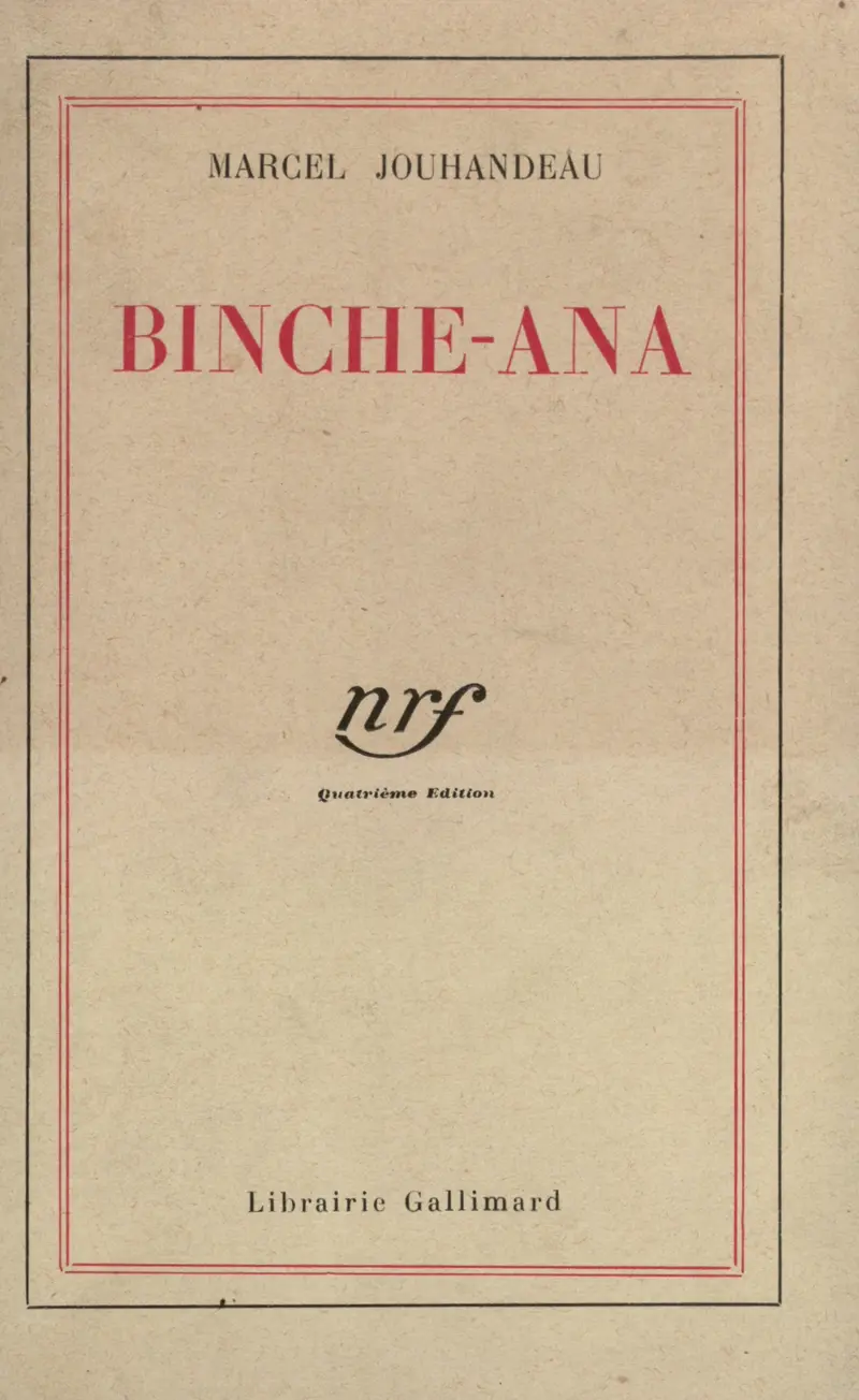 Binche-Ana - Marcel Jouhandeau