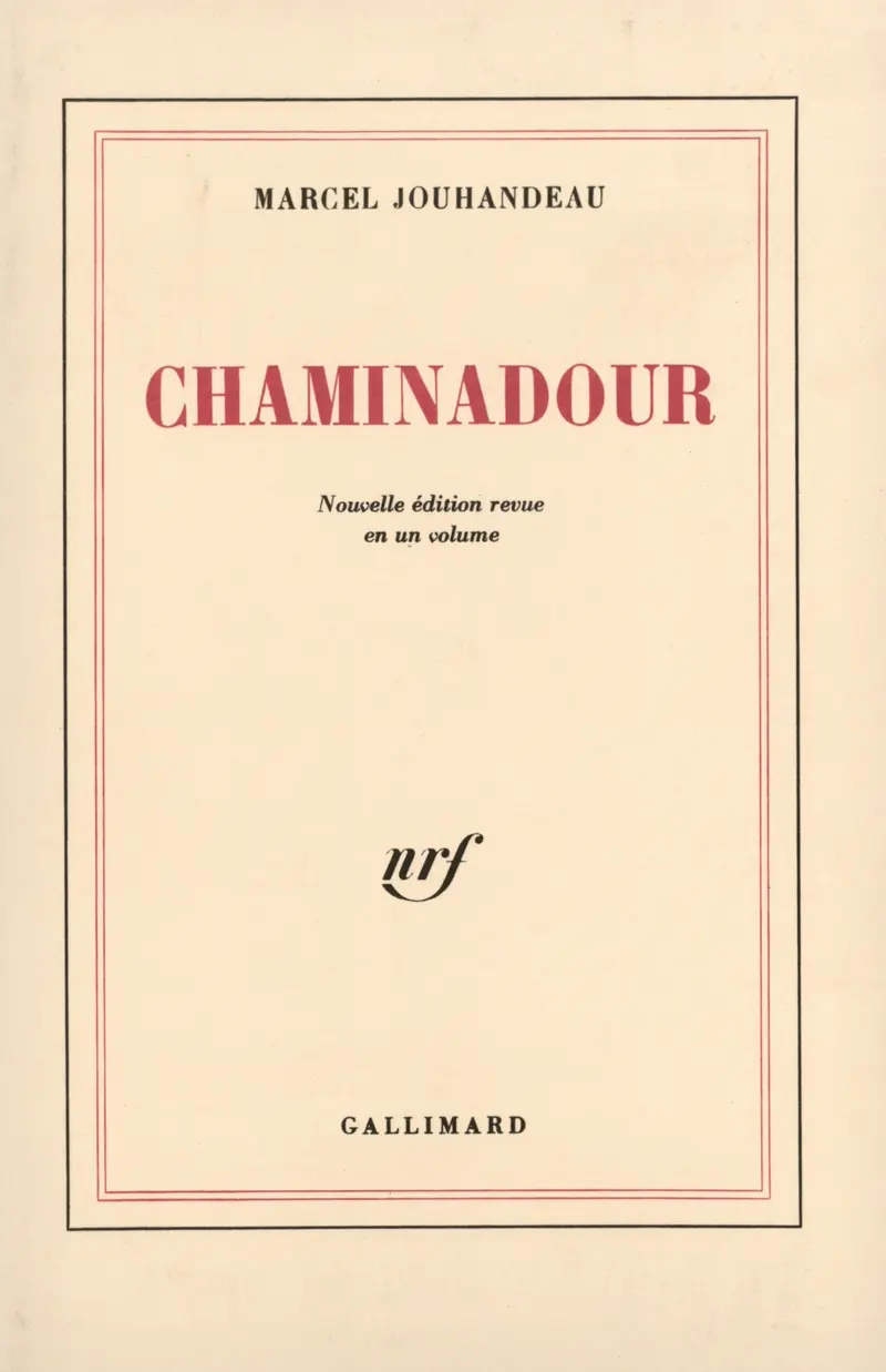 Chaminadour - Marcel Jouhandeau