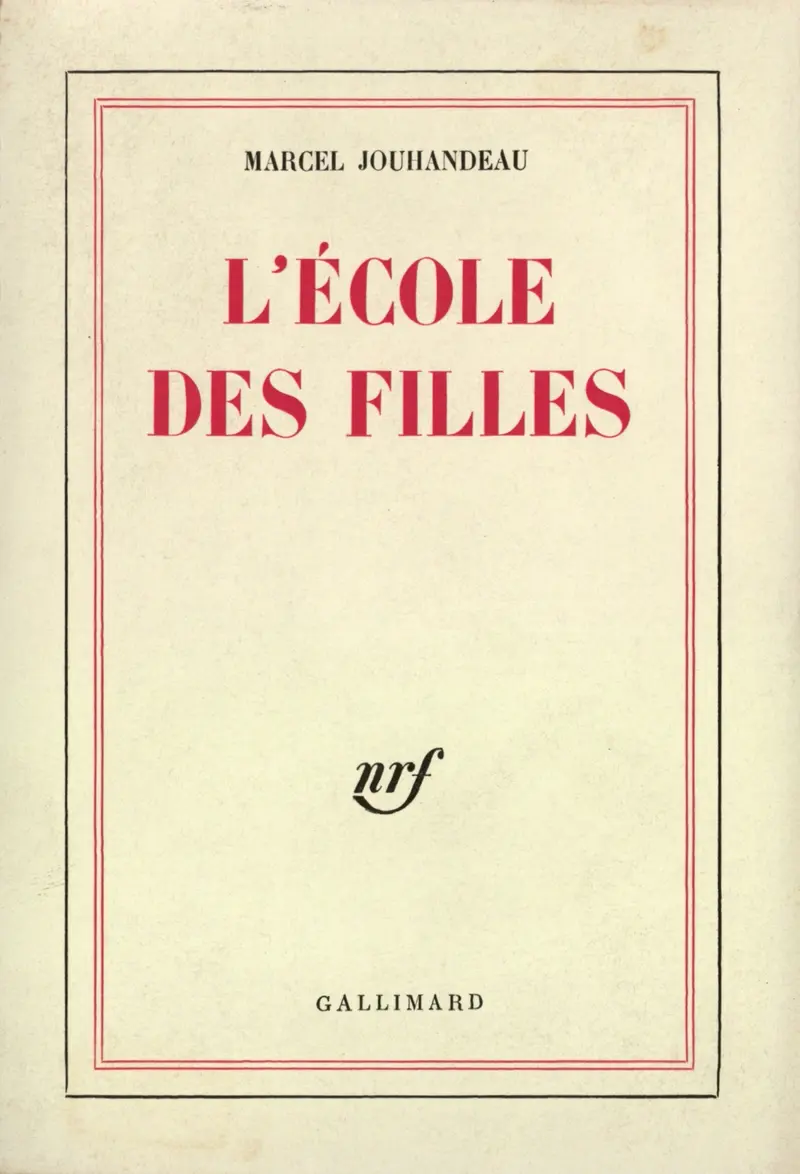 L'École des filles - Marcel Jouhandeau