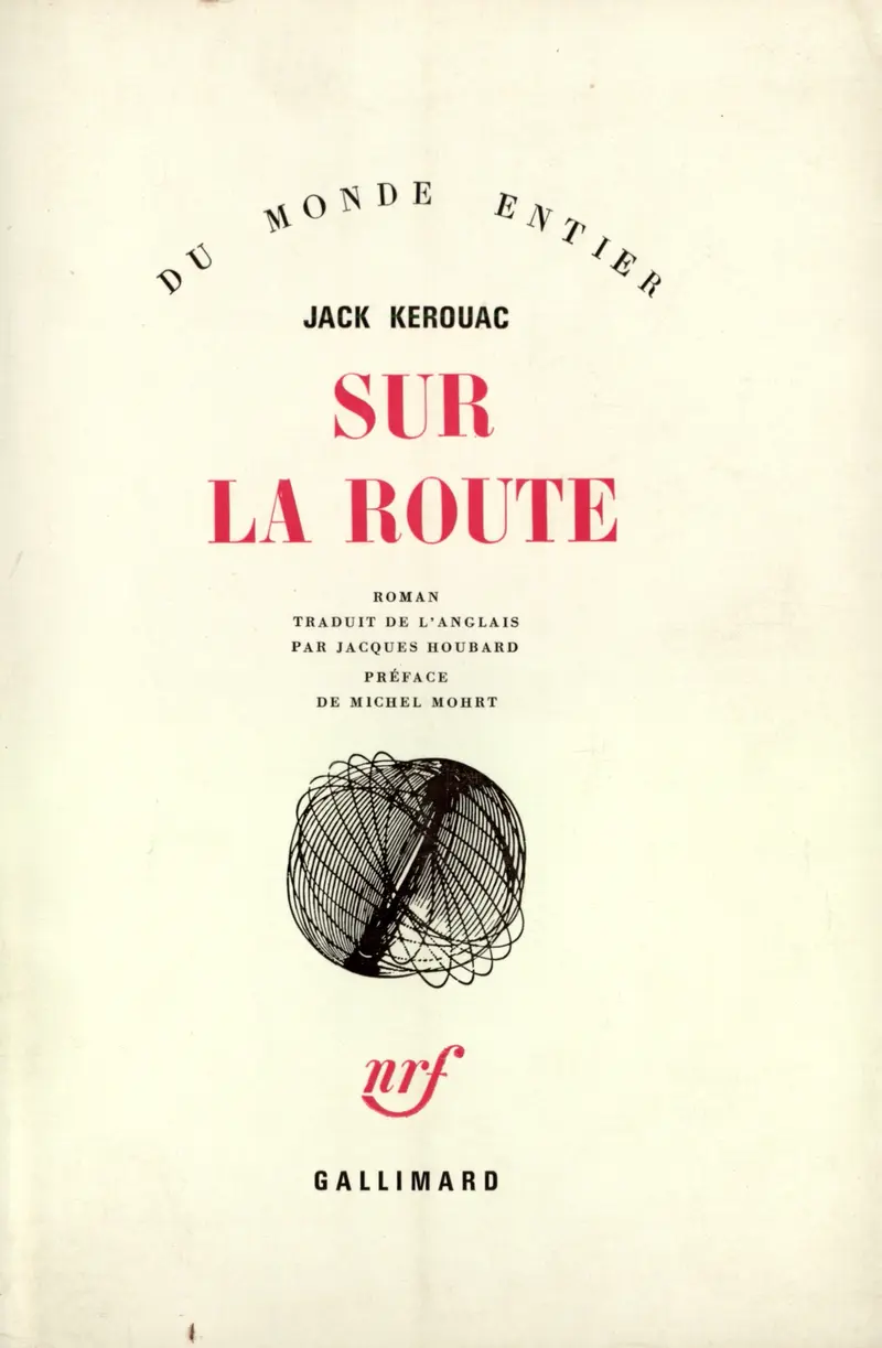 Sur la route - Jack Kerouac