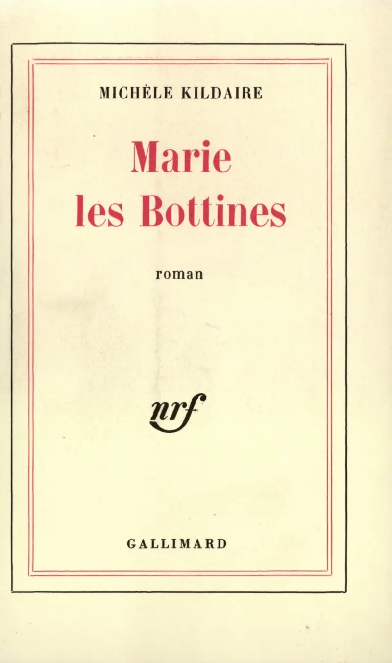 Marie les bottines - Michèle Kildaire