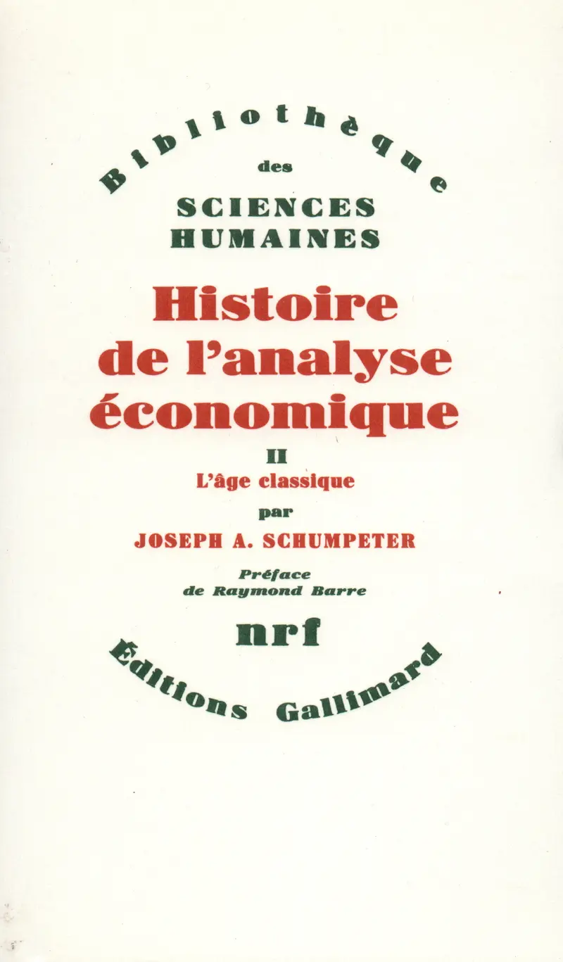 Histoire de l'analyse économique - Joseph Aloys Schumpeter