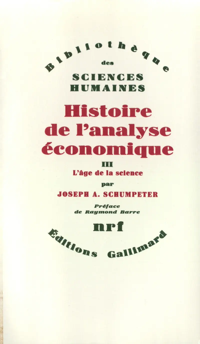 Histoire de l'analyse économique - Joseph Aloys Schumpeter