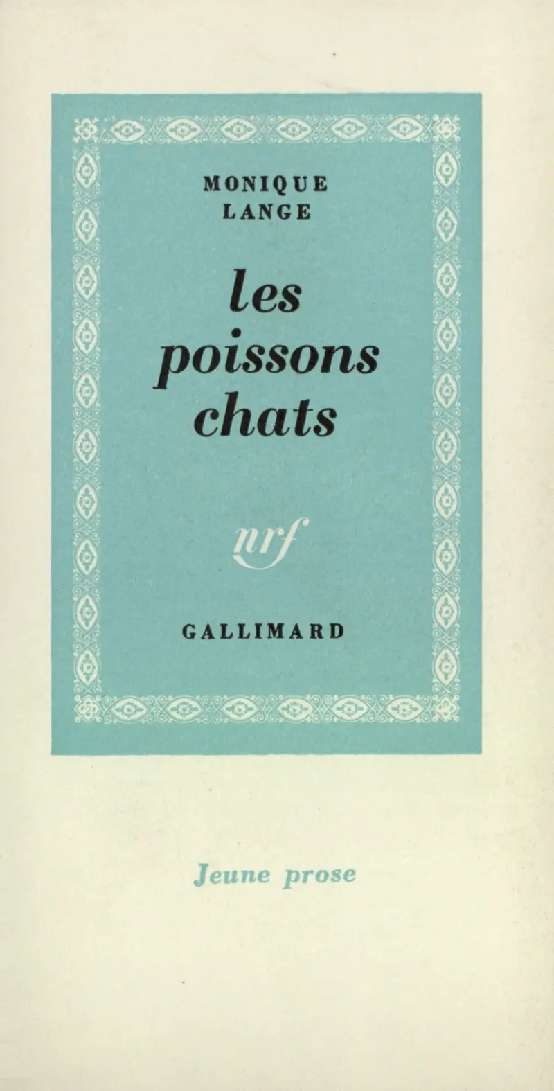 Les Poissons-chats - Monique Lange