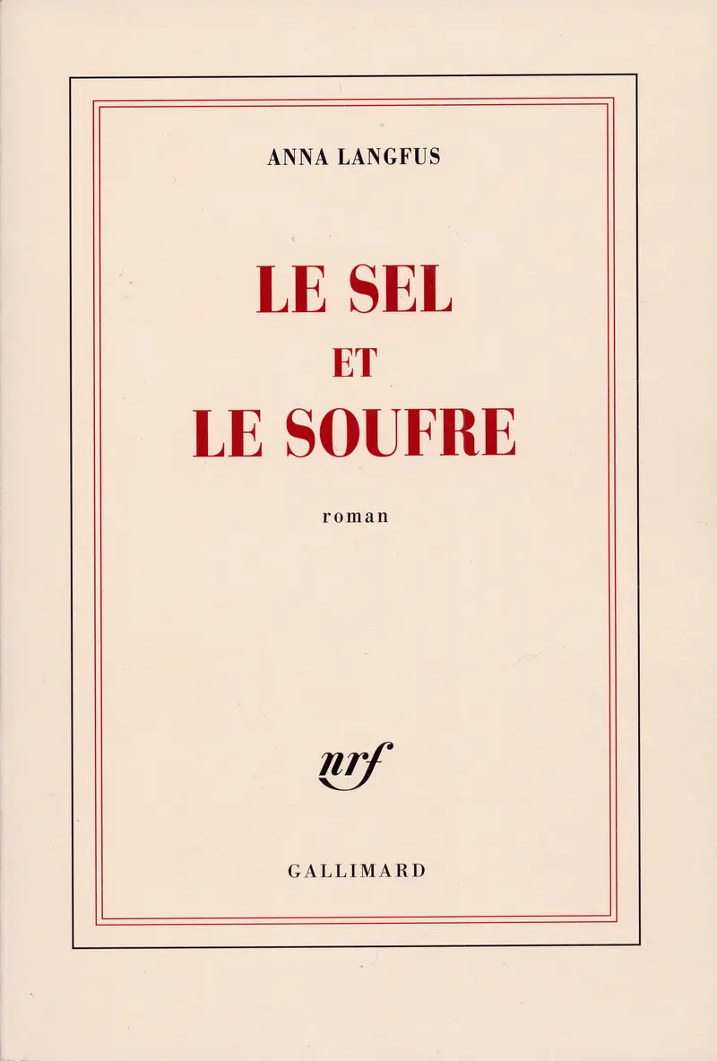 Le Sel et le Soufre - Anna Langfus