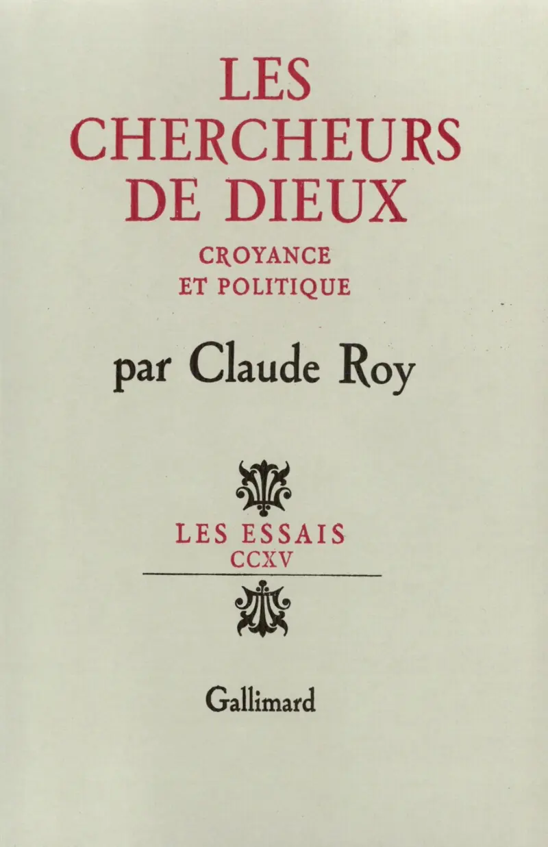 Les Chercheurs de dieux - Claude Roy