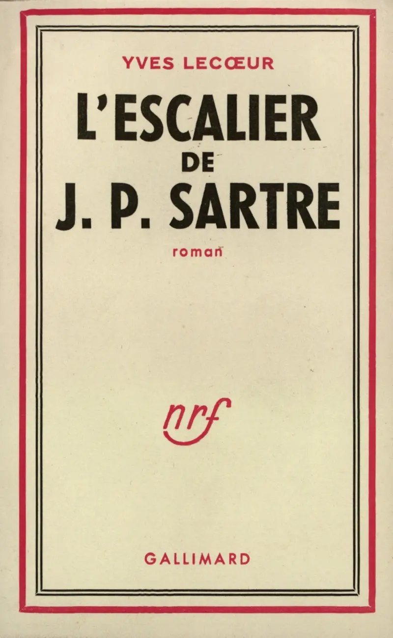 L'escalier de J. P. Sartre - Yves Lecœur