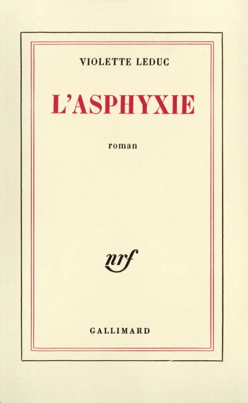 L'asphyxie - Violette Leduc